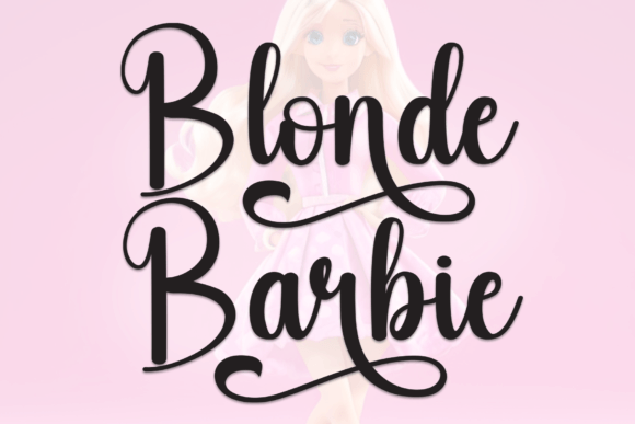 Blonde Barbie: A Sweet Script Handwritten Font for Joyful Design