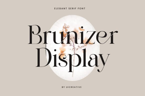 Brunizer Display: An Elegant Serif Font for Timeless Branding