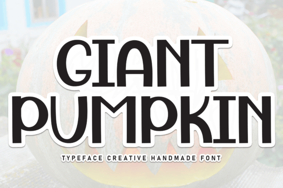 Giant Pumpkin Font: Sweet & Friendly Script Handwritten Fonts for Makers