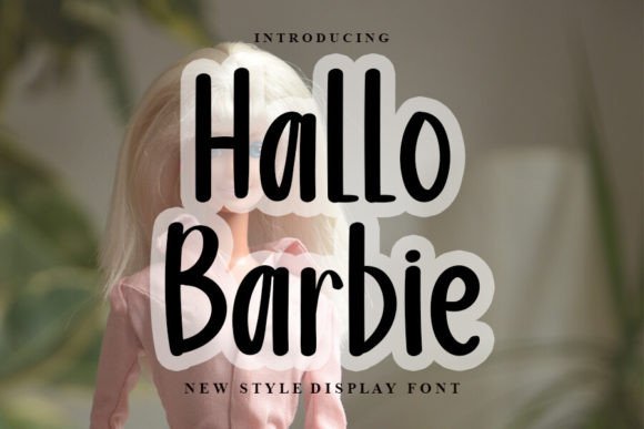 Hallo Barbie Font for Business Design