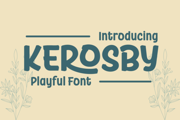Kerosby Font: A Playful Sans Serif for Creative Branding