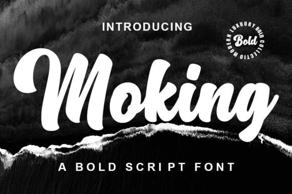 Moking: A Bold Script Font for Vintage-Inspired Branding