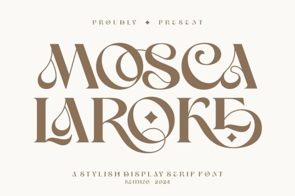 Mosca Laroke Font: A Romantic Serif for Polished Branding