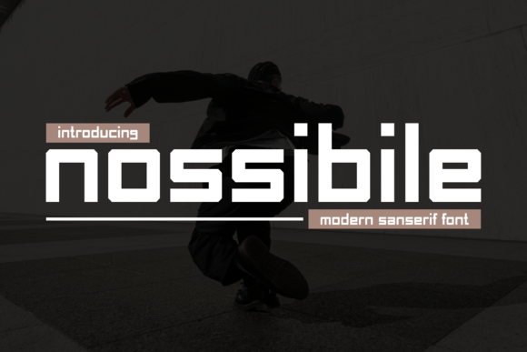 Nossibile: A Bold Modern Sans Serif Font for Scroll-Stopping Branding
