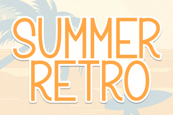 Summer Retro Font: Sweet & Friendly Handwritten Display Type